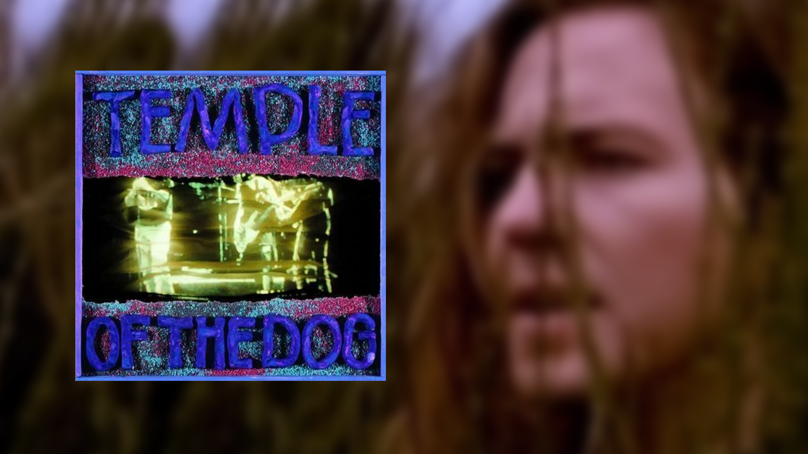 Temple Of The Dog - Temple Of The Dog