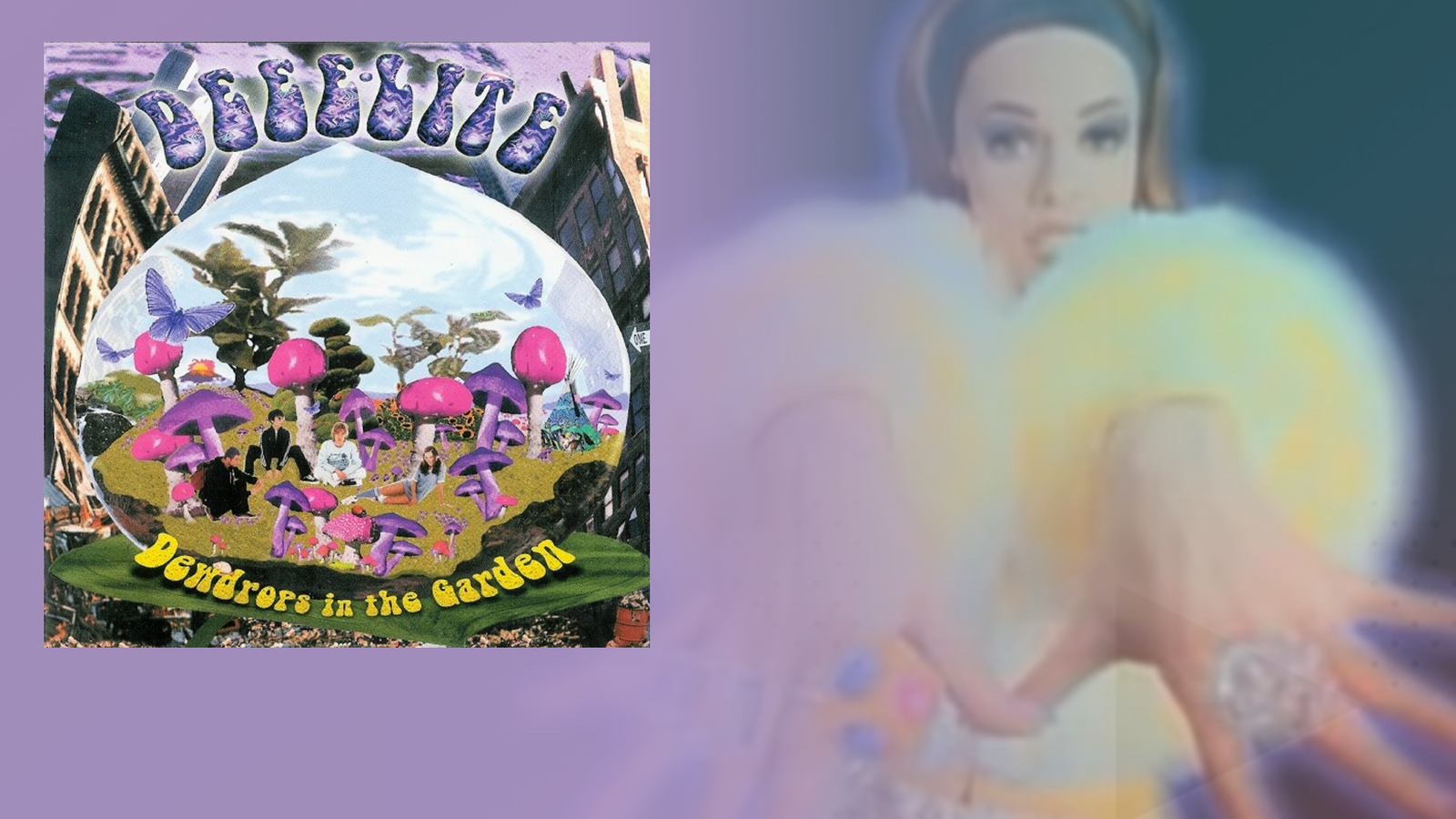 Deee-Lite - Dewdrops in the Garden