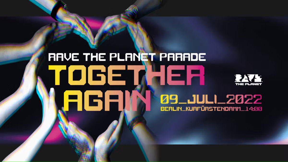 Rave The Planet Parade: Together Again 2022