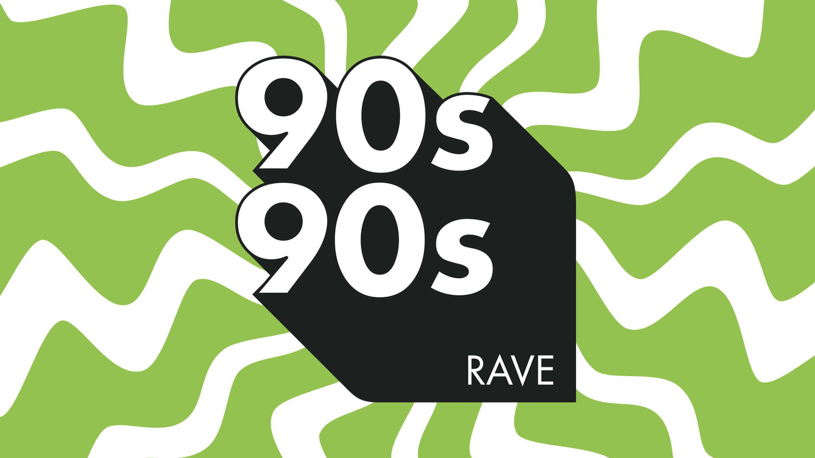 90s90s RAVE