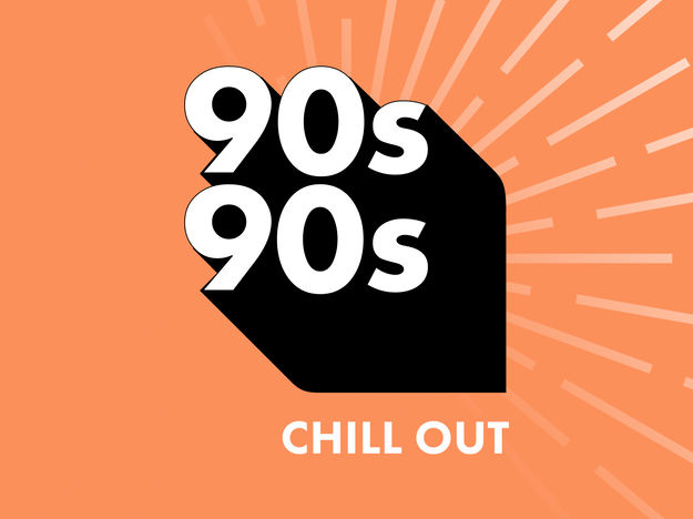 CHILL OUT | 90s90s