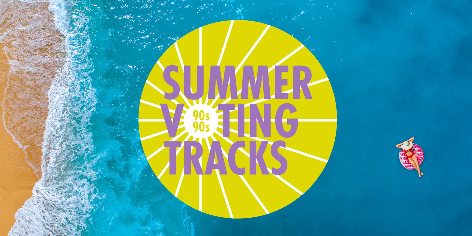 90s90s Summer Voting Tracks