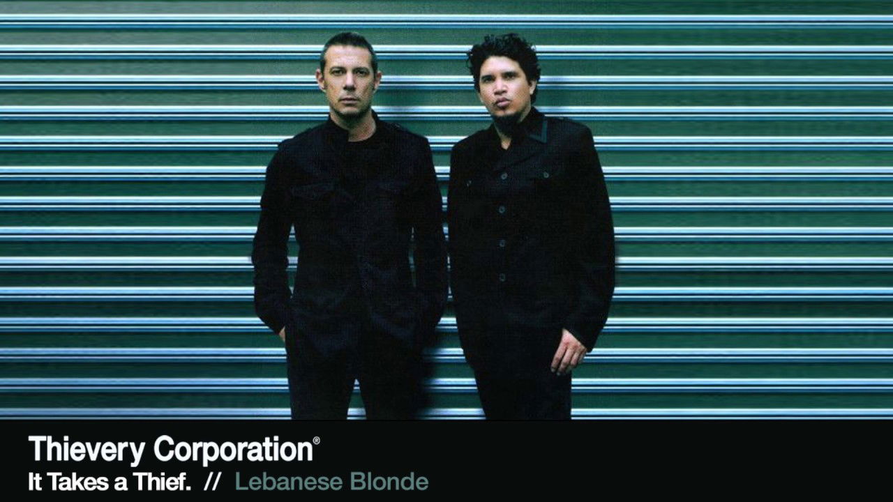 Thievery Corporation - Lebanese Blonde [Official Audio]