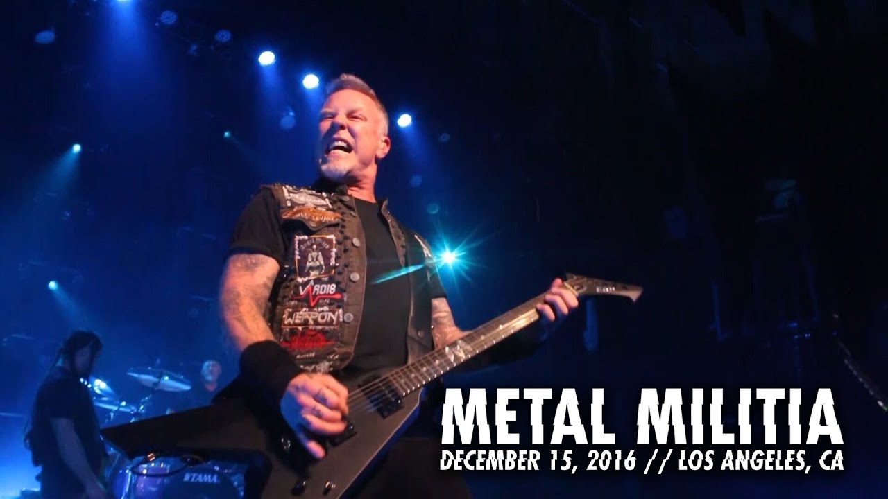 Metallica: Metal Militia (Los Angeles, CA - December 15, 2016)