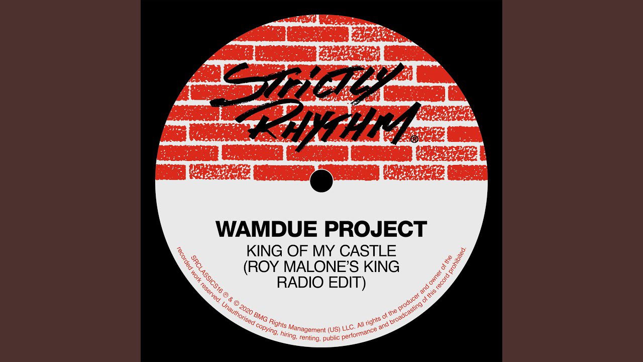 King of My Castle (Roy Malone's King Radio Edit)