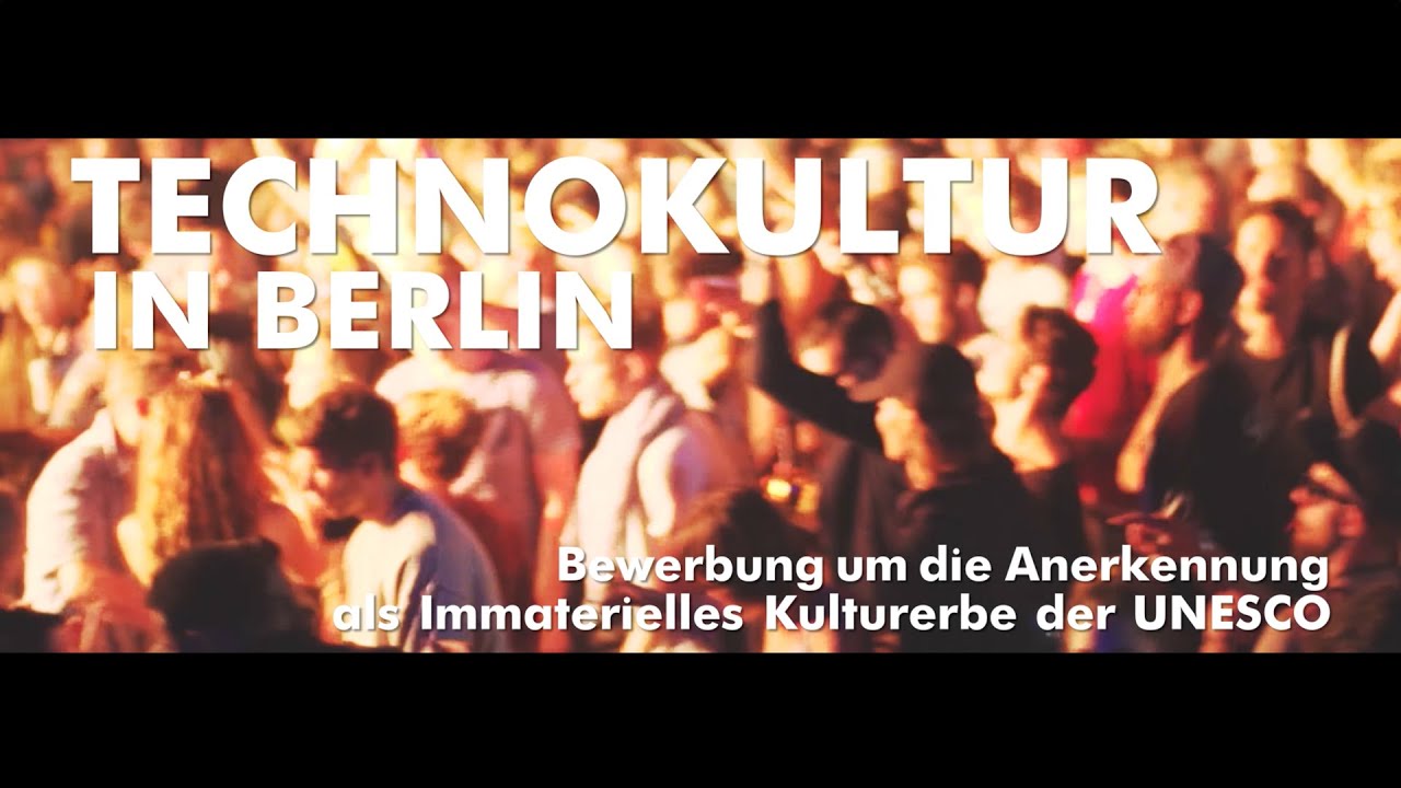 Technokultur in Berlin // Film zum UNESCO-Antrag für das Immaterielle Kulturerbe