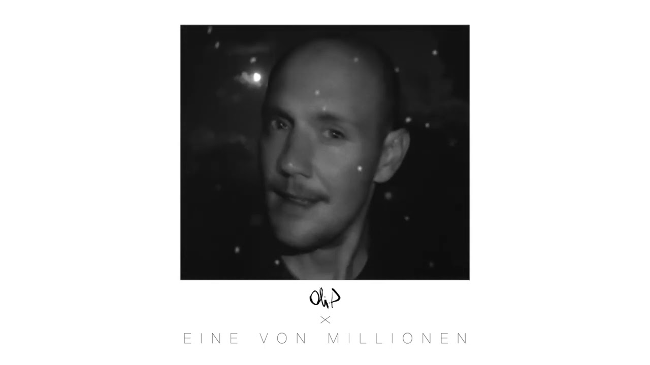 Oli.P - Eine von Millionen (Offizielles Video)