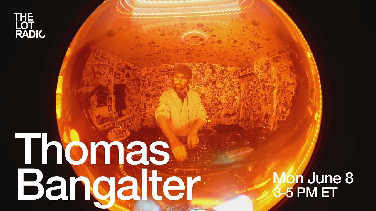 Thomas Bangalter @TheLotRadio 06-08-2026