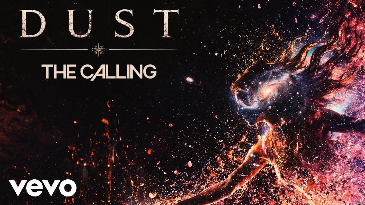 The Calling - Dust (Official)