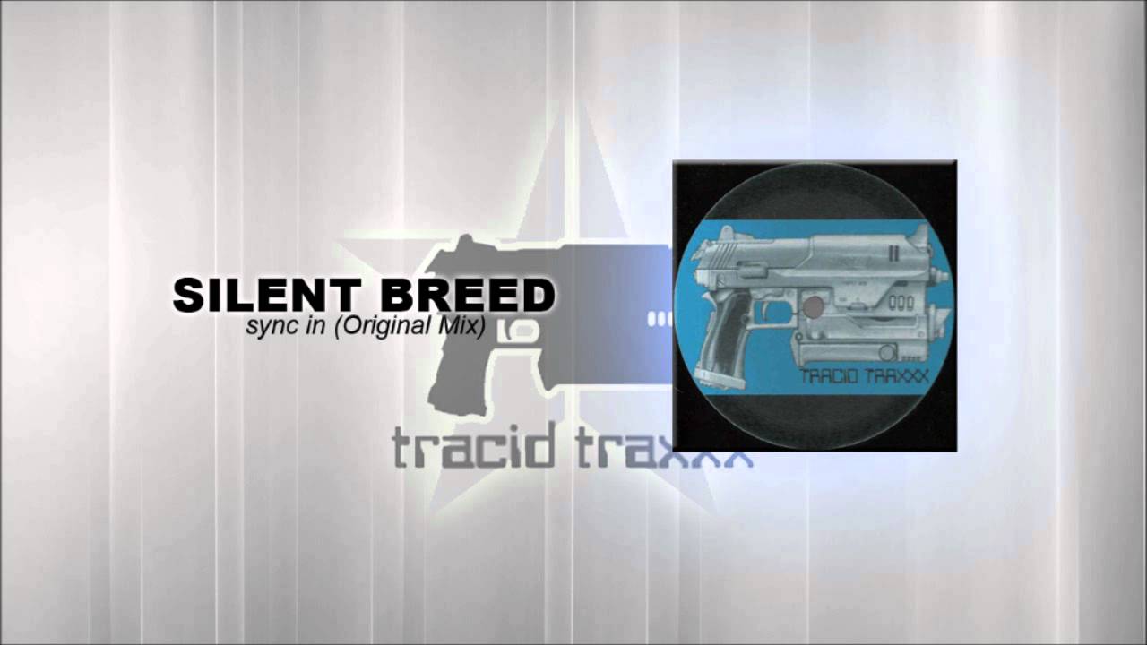 Silent Breed - Sync In (Original Mix)