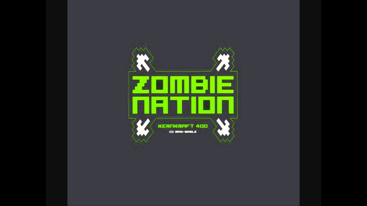 Zombie Nation - Kernkraft 400 (Original Version)