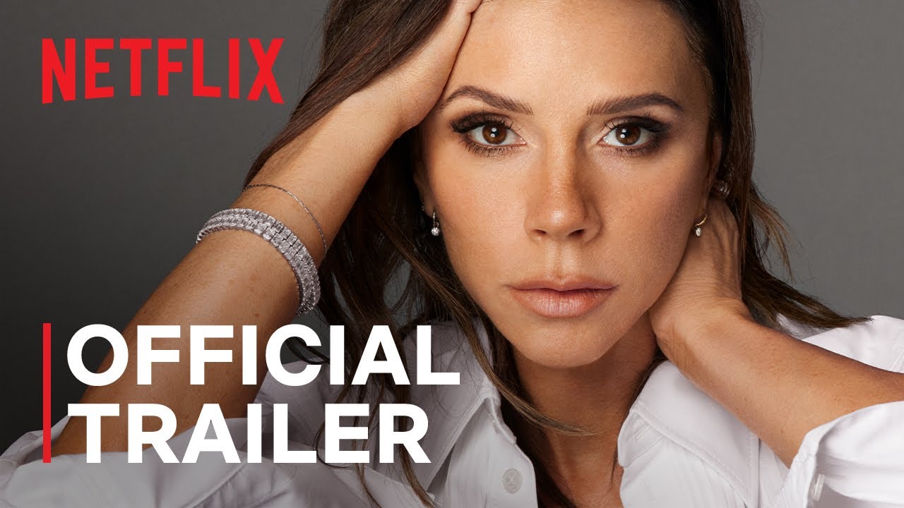 Victoria Beckham | Official Trailer | Netflix