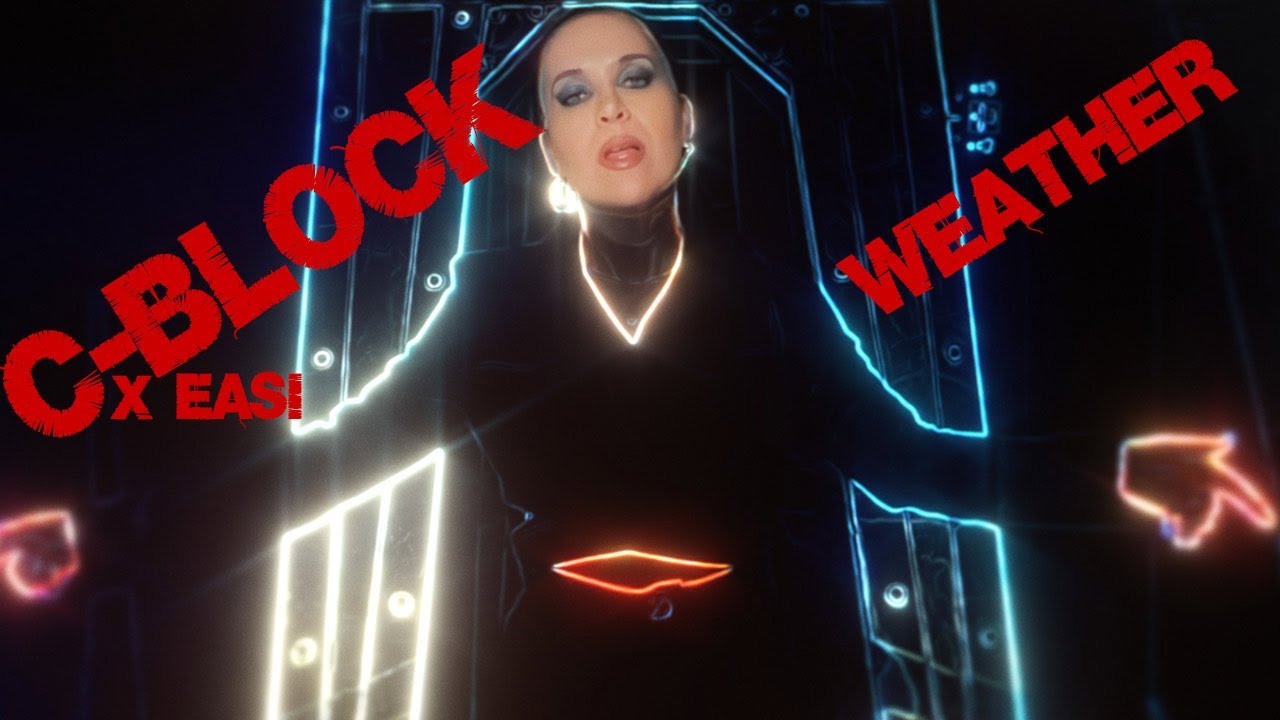 C-Block x EASI - Weather